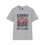 Sorry Got Plans T-Shirt — Lazy Cat Lounge Tee