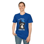 Penguin Graphic T-Shirt — "Go Ahead... Say It." Casual Statement Tee