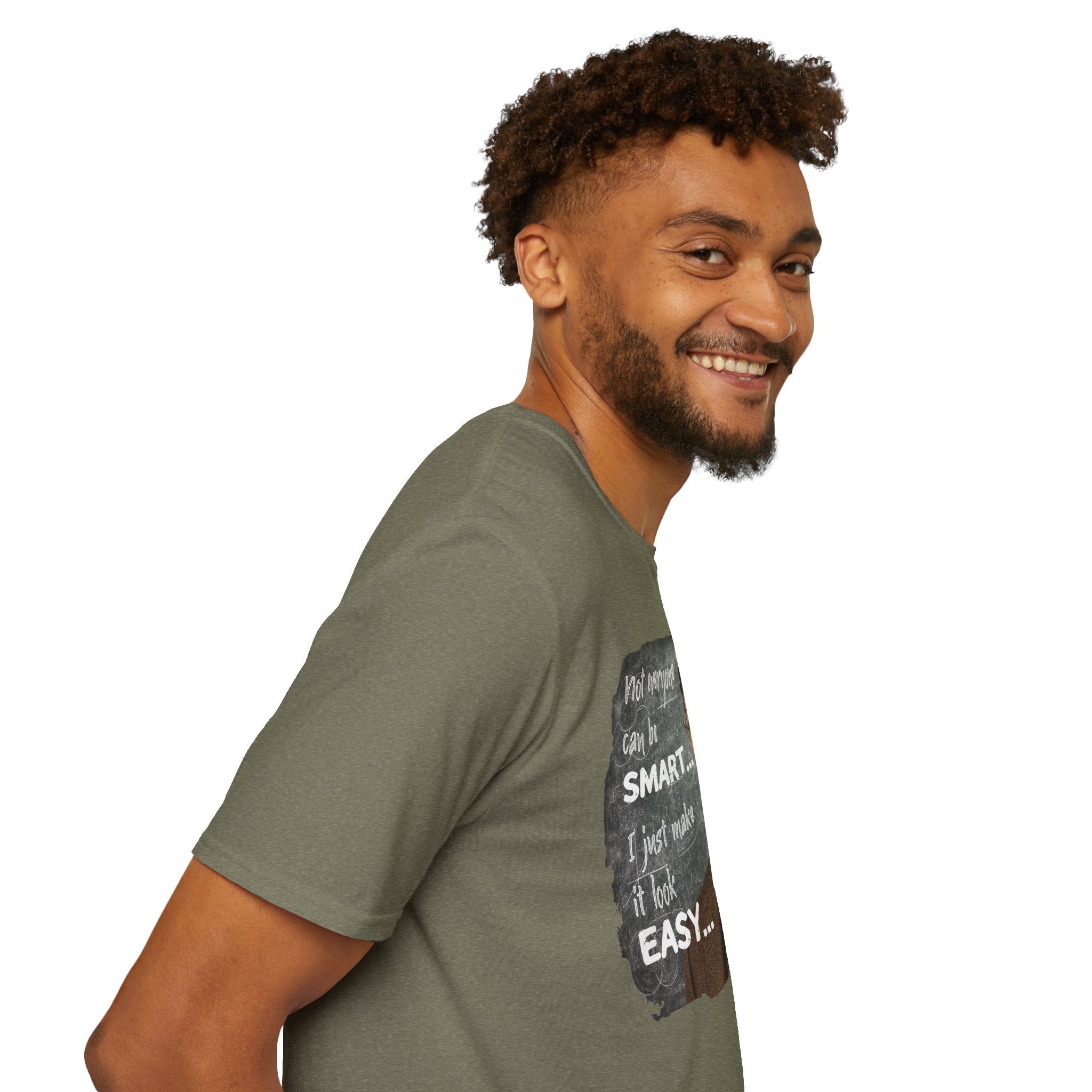 "Not Everyone Can Be Smart… I Just Make It Look Easy" Shirt — Funny Scholarly Math Tee