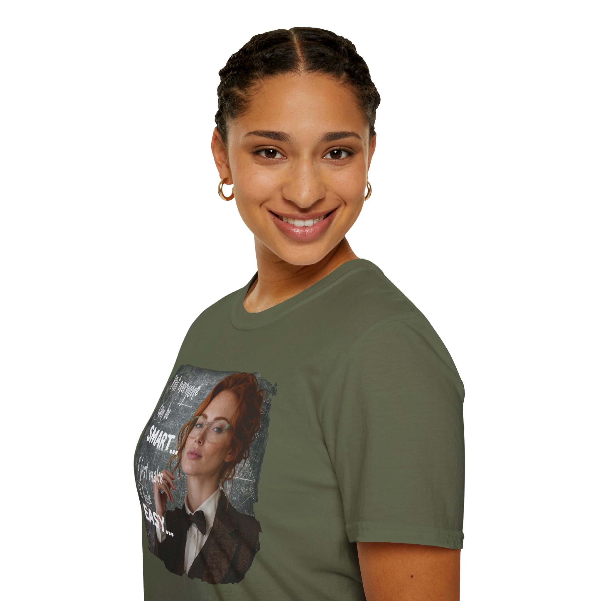 T-Shirt — “Not Everyone Can Be Smart, I Just Make It Look Easy” Graphic Tee