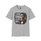 "Not Everyone Can Be Smart… I Just Make It Look Easy" Shirt — Funny Scholarly Math Tee