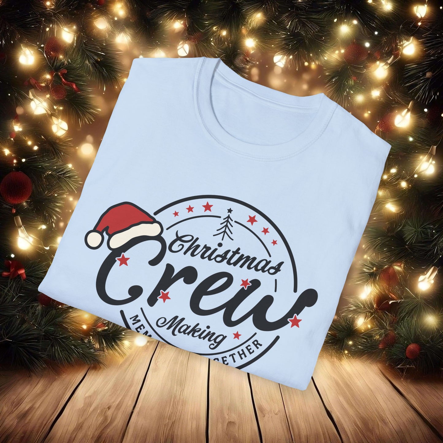 Christmas Crew Unisex T-Shirt | Making Memories Together and Santa Hat Design (Black Text)