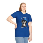 Penguin Graphic T-Shirt — "Go Ahead... Say It." Casual Statement Tee