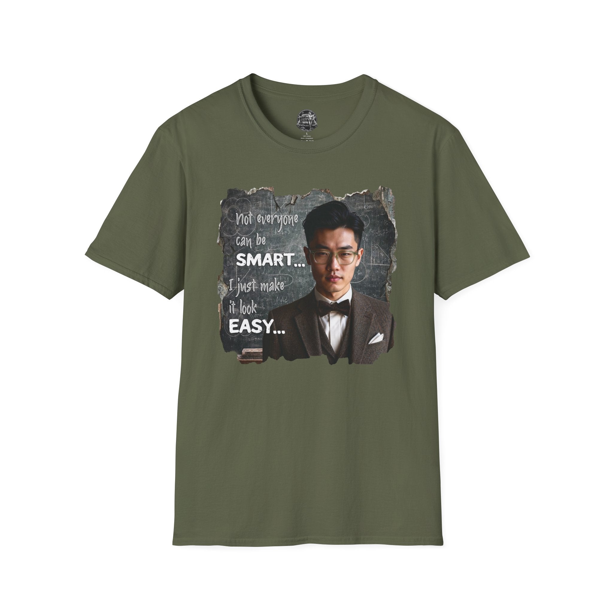Funny 'Not Everyone Can Be Smart... I Just Make It Look Easy' T-Shirt — Asian Man Version