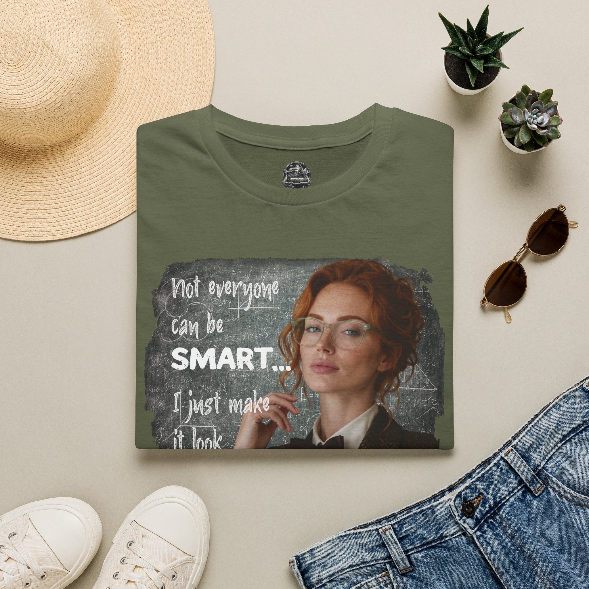 T-Shirt — “Not Everyone Can Be Smart, I Just Make It Look Easy” Graphic Tee