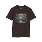 T-Shirt — "Not Everyone Can Be Smart... I Just Make It Look Easy" Vintage Chalkboard Graphic Tee