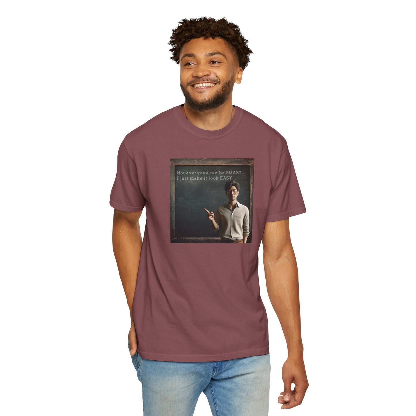 Vintage Teacher T-Shirt — “Not everyone can be SMART... I just make it look EASY"...