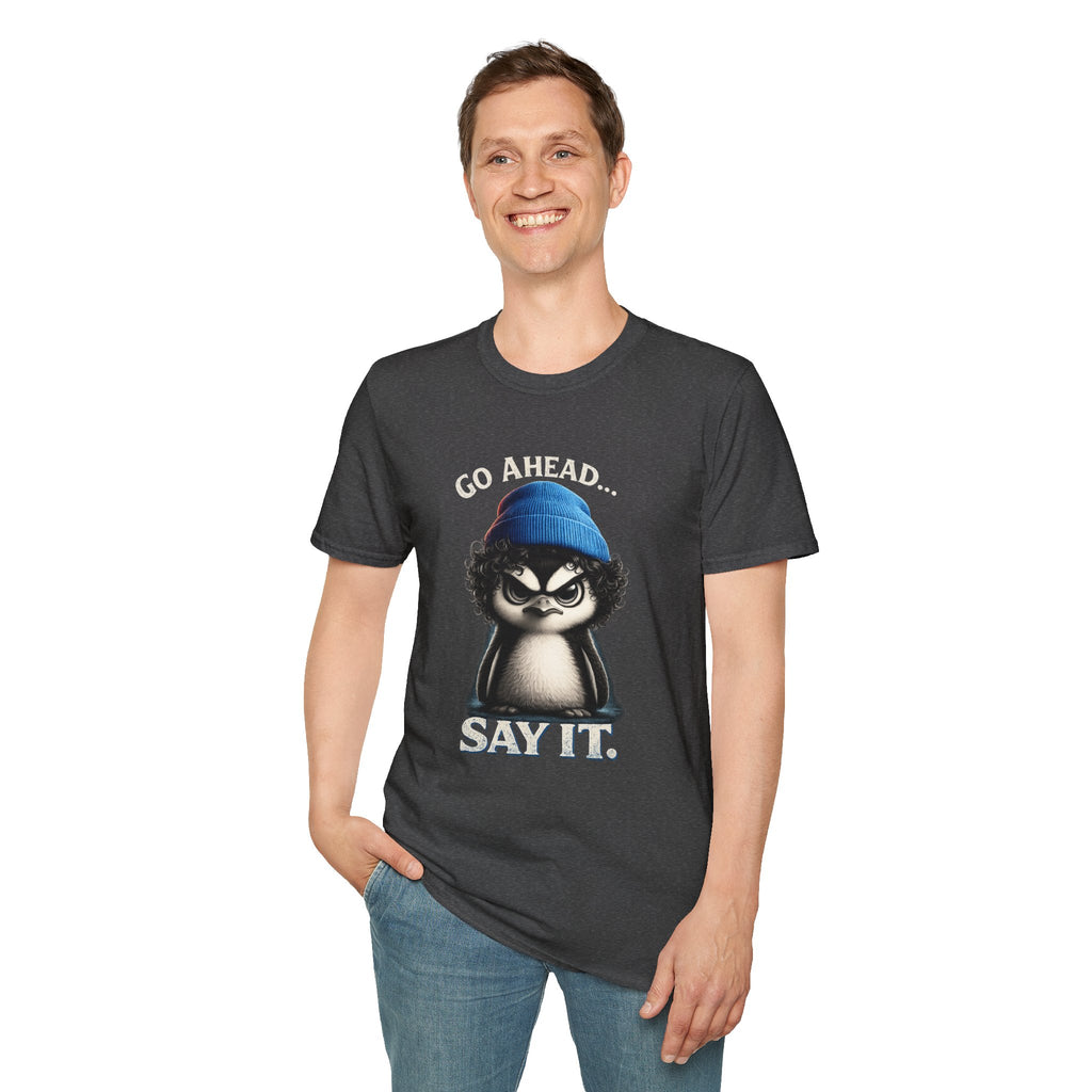 Penguin Graphic T-Shirt — "Go Ahead... Say It." Casual Statement Tee