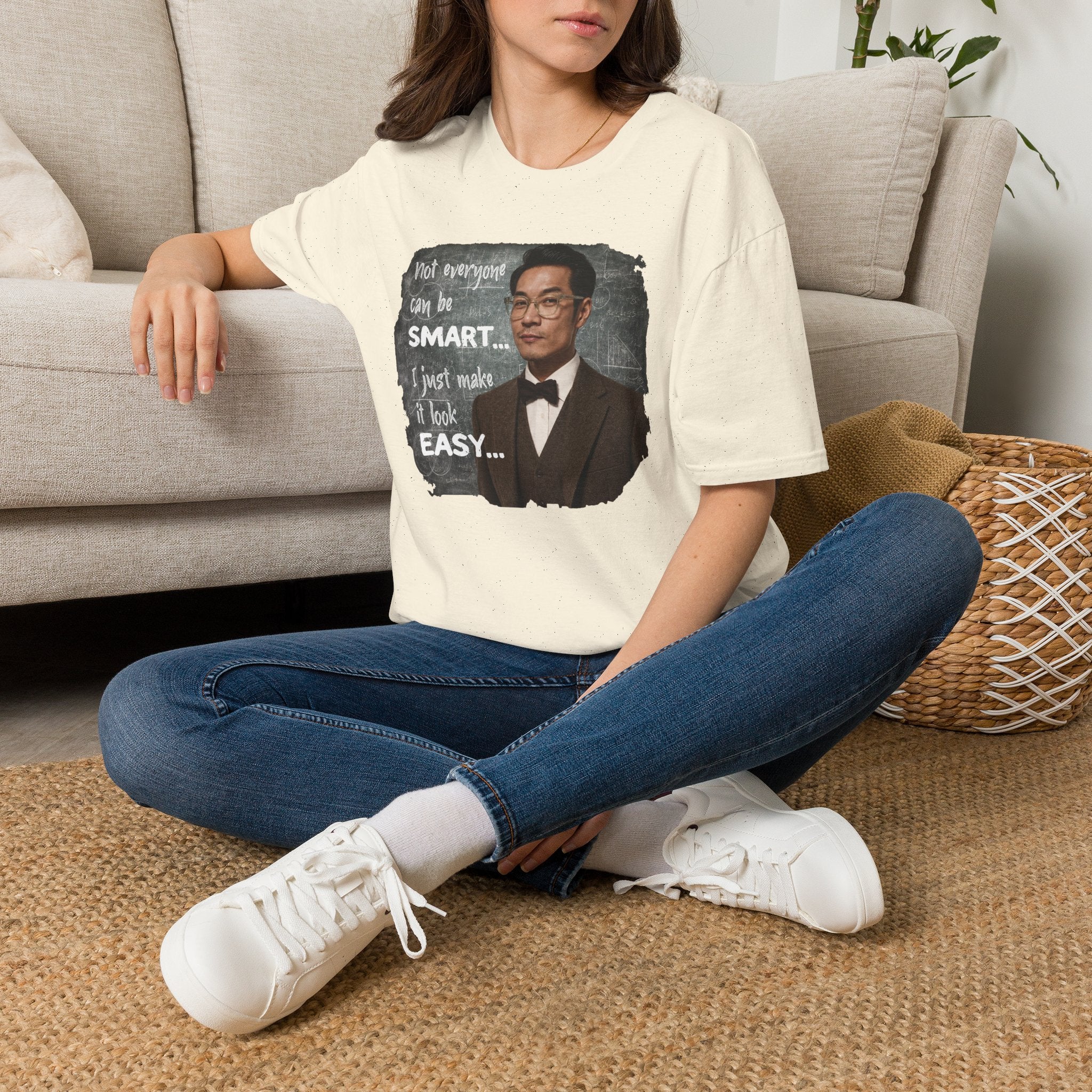 Funny 'Not Everyone Can Be Smart... I Just Make It Look Easy' T-Shirt — Asian Man Version