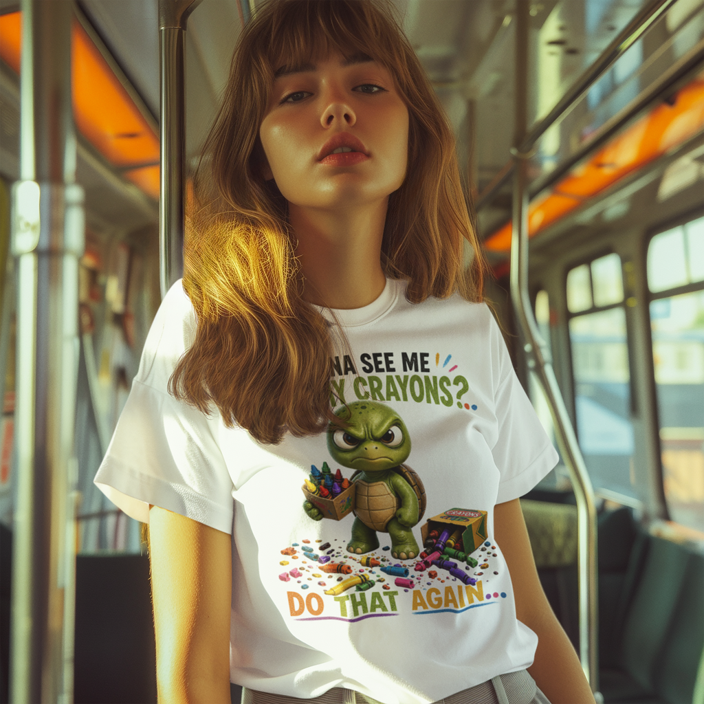 Funny Angry Turtle T-Shirt — “Wanna See Me Lose My Crayons? Do That Again…” — Teacher & Art Lover Tee