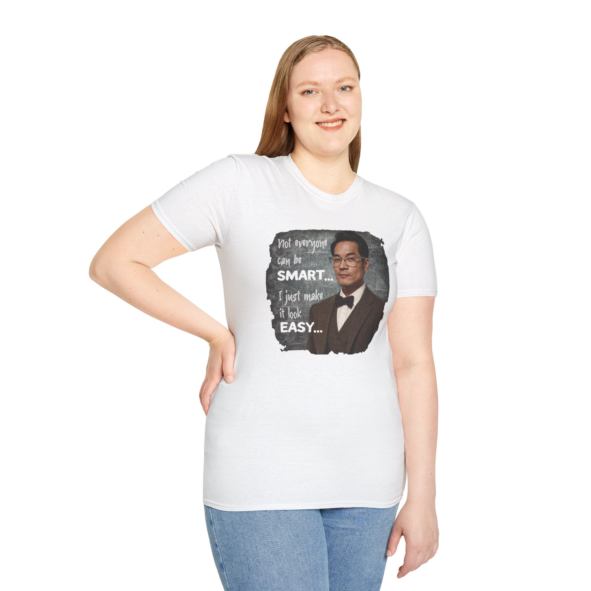 Funny 'Not Everyone Can Be Smart... I Just Make It Look Easy' T-Shirt — Asian Man Version