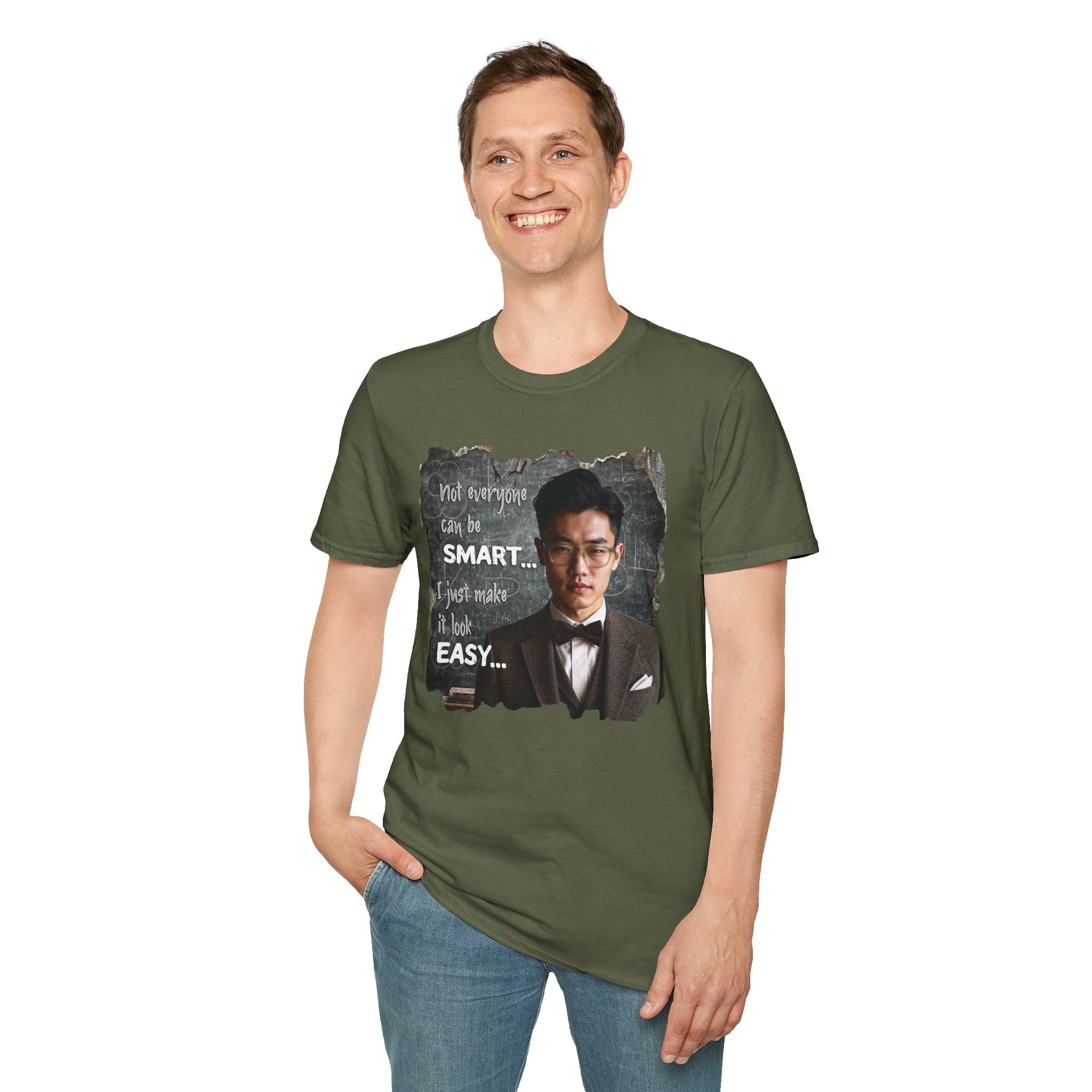 Funny 'Not Everyone Can Be Smart... I Just Make It Look Easy' T-Shirt — Asian Man Version