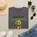 Funny Angry Turtle T-Shirt — “Wanna See Me Lose My Crayons? Do That Again…” — Teacher & Art Lover Tee