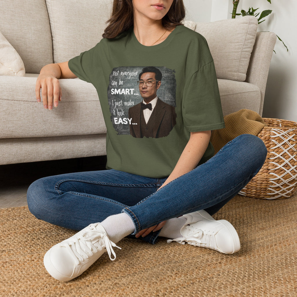 Funny 'Not Everyone Can Be Smart... I Just Make It Look Easy' T-Shirt — Asian Man Version