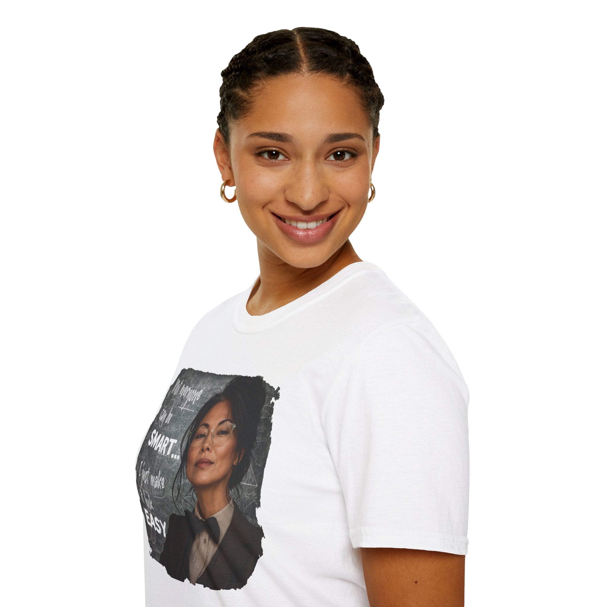 "Not Everyone Can Be Smart... I Just Make It Look Easy" Asian Woman T-Shirt