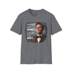 "Not Everyone Can Be Smart… I Just Make It Look Easy" Shirt — Funny Scholarly Math Tee