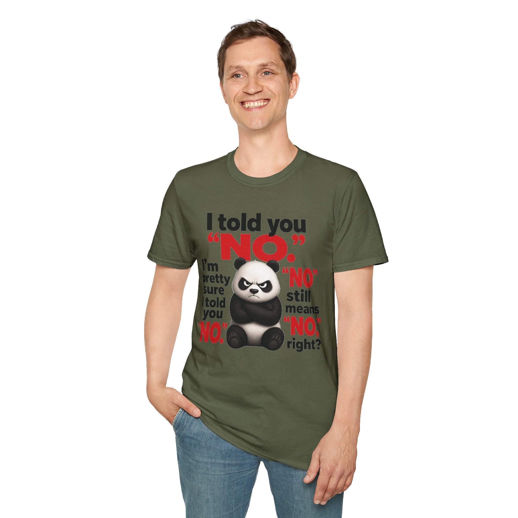 Funny Panda "I Told You No" T-Shirt