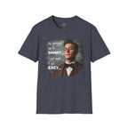 "Not Everyone Can Be Smart… I Just Make It Look Easy" Shirt — Funny Scholarly Math Tee