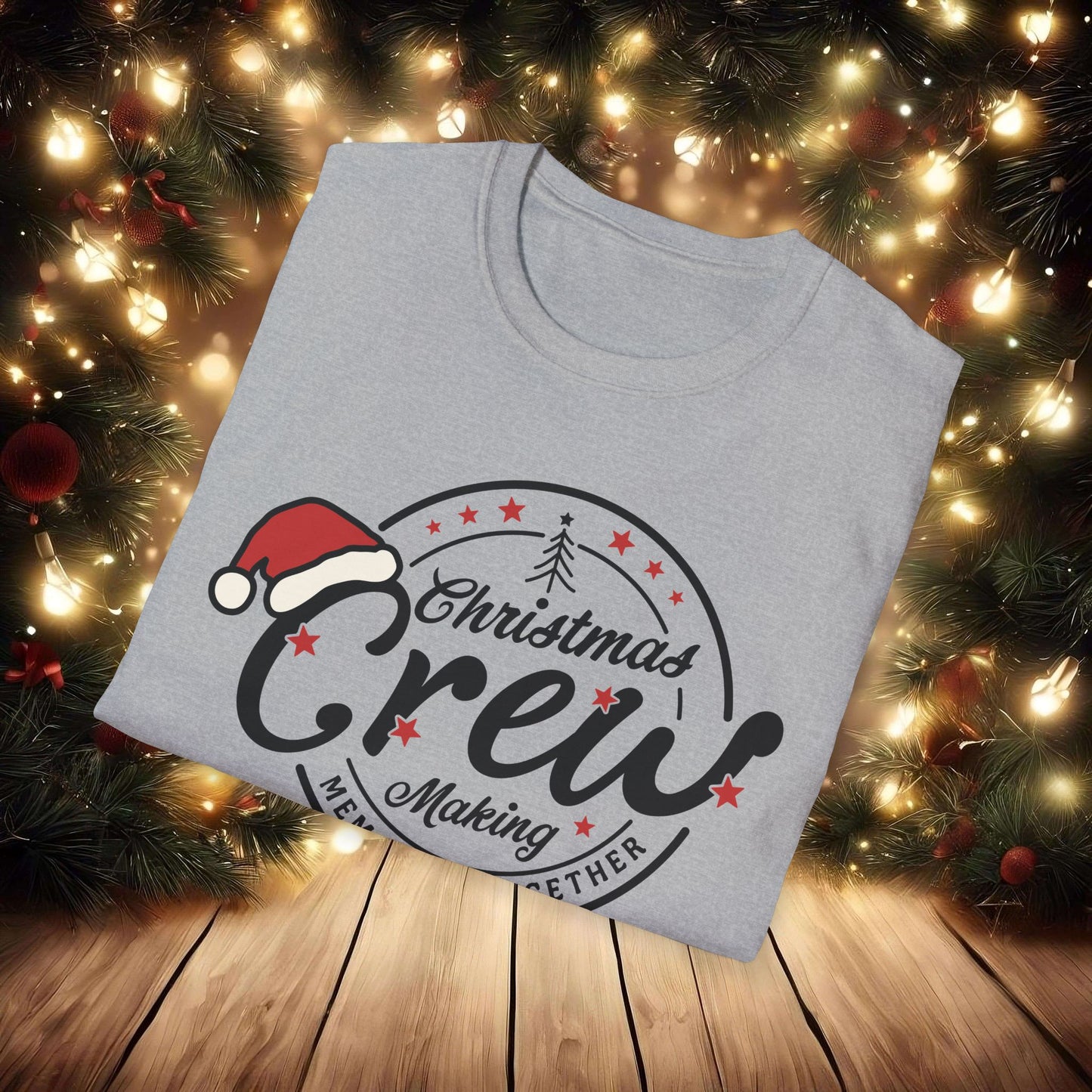 Christmas Crew Unisex T-Shirt | Making Memories Together and Santa Hat Design (Black Text)