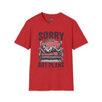 Sorry Got Plans T-Shirt — Lazy Cat Lounge Tee