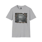 T-Shirt — "Not Everyone Can Be Smart... I Just Make It Look Easy" Vintage Chalkboard Graphic Tee