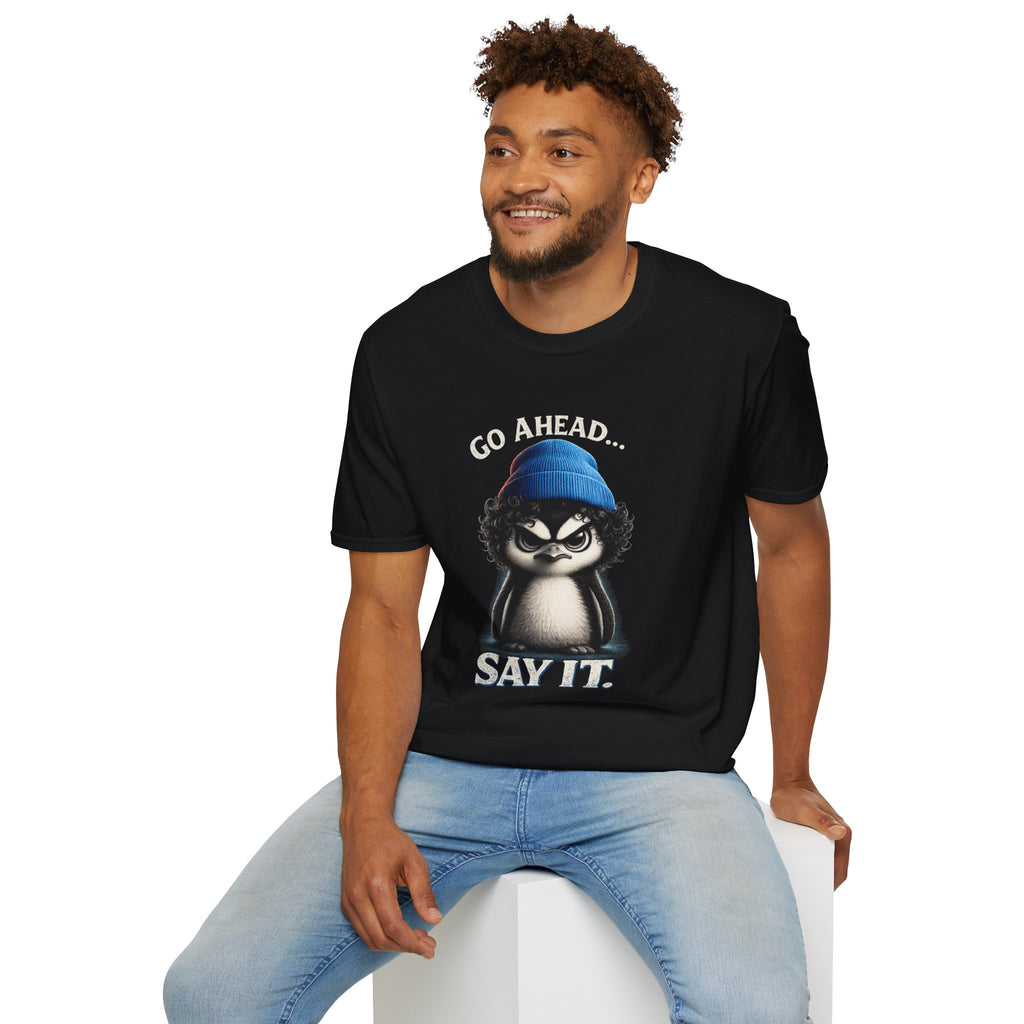 Penguin Graphic T-Shirt — "Go Ahead... Say It." Casual Statement Tee