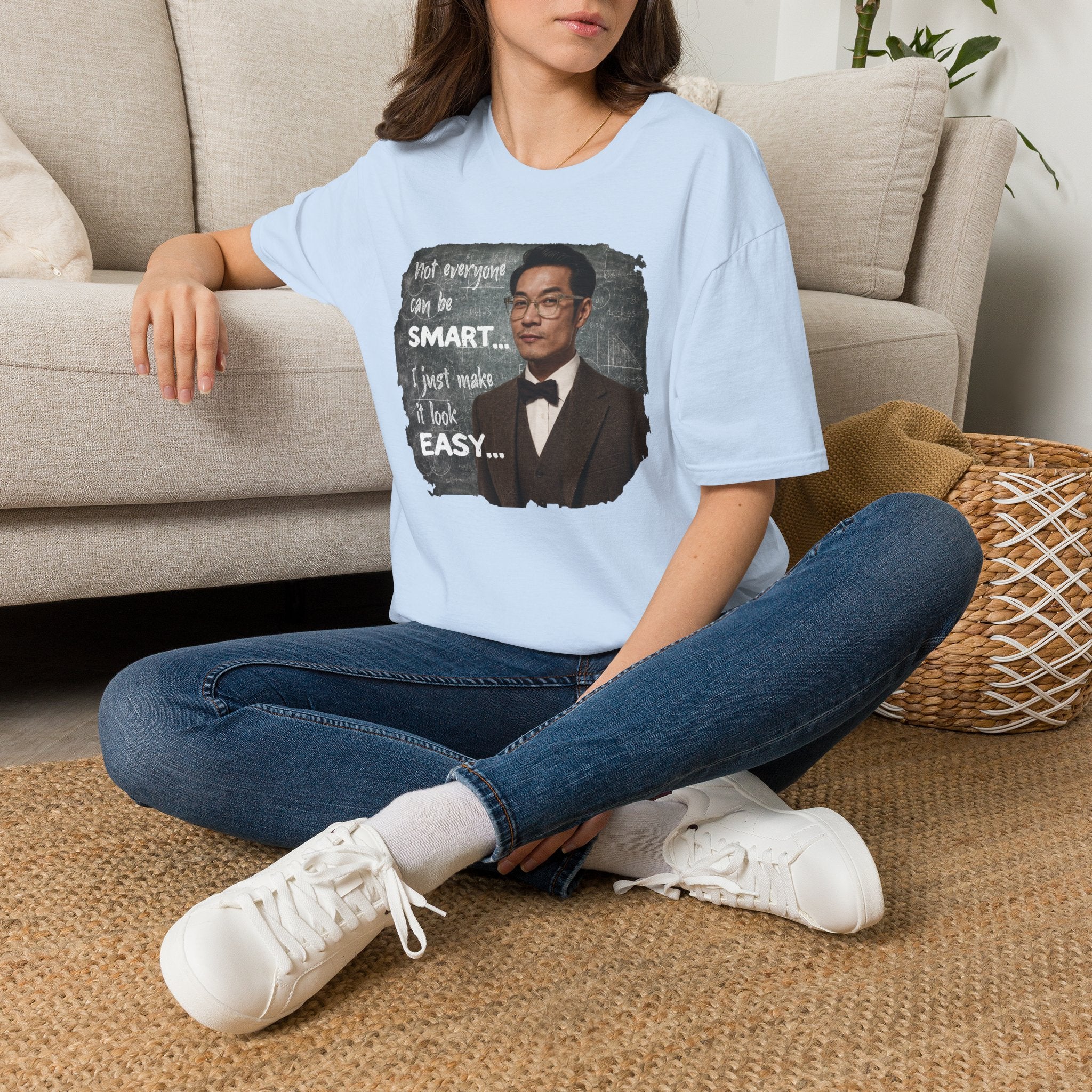 Funny 'Not Everyone Can Be Smart... I Just Make It Look Easy' T-Shirt — Asian Man Version