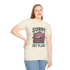 Sorry Got Plans T-Shirt — Lazy Cat Lounge Tee