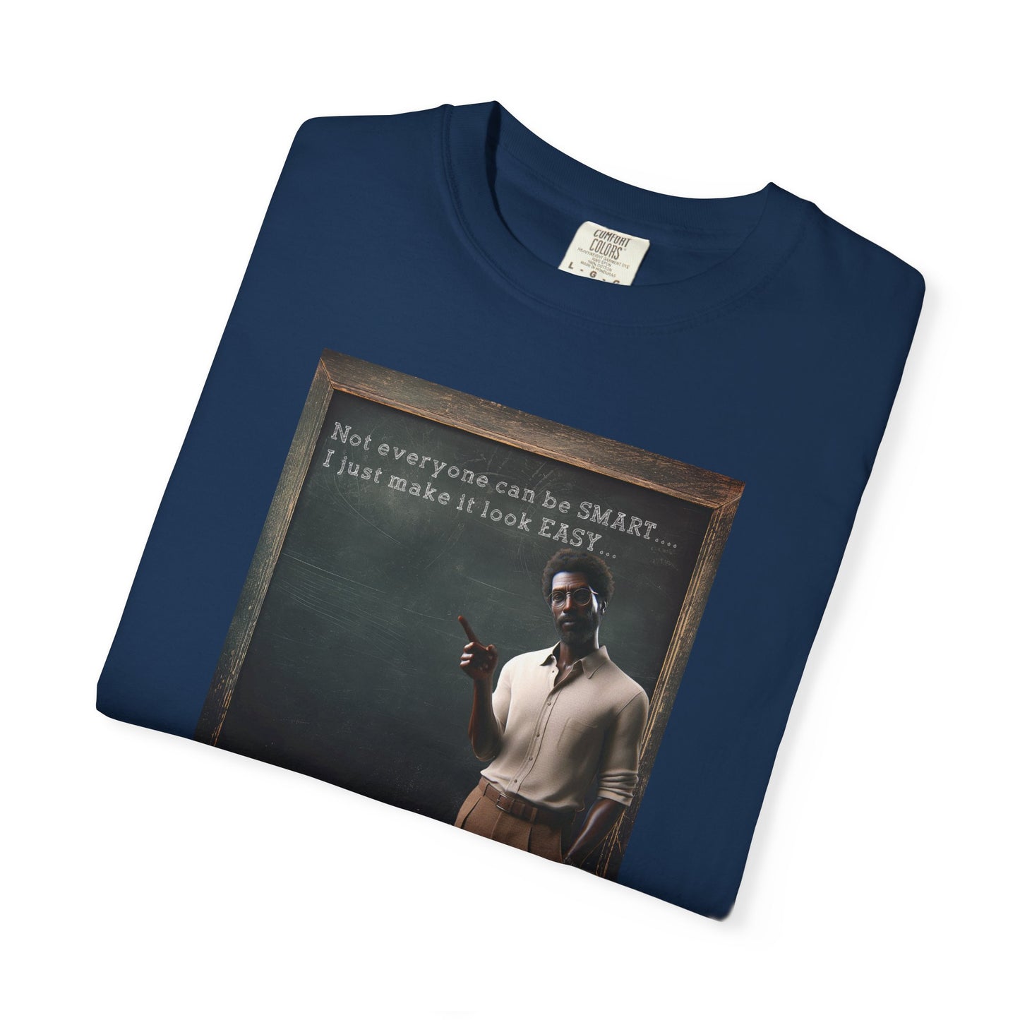 Vintage Professor T‑Shirt – Funny "Not everyone can be SMART... I just make it look EASY..."