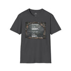 T-Shirt — "Not Everyone Can Be Smart... I Just Make It Look Easy" Vintage Chalkboard Graphic Tee